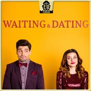 Waiting & Dating cover image cdn