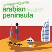 Authentic World Series: Arabian Peninsula cover image cdn