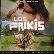 Los Frikis [Original Motion Picture Soundtrack] cover image cdn