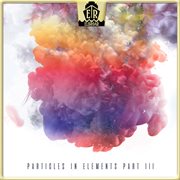 Particles In Elements - Part Iii cover image cdn