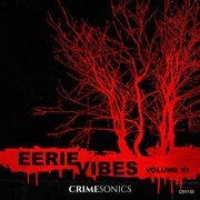 Eerie Vibes Vol. Xi cover image cdn