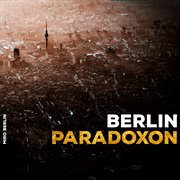 Berlin Paradoxon cover image cdn