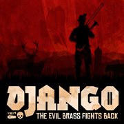 Django - The Evil Brass Fights Back cover image cdn