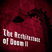 The Architecture Of Doom Ii cover image cdn