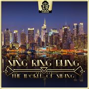 Sing Ring Bling - The World Of Swing cover image cdn