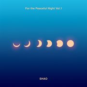 For The Peaceful Night, Vol. 1 cover image cdn