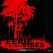 Eerie Vibes Vol. Iii cover image cdn
