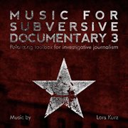 Music For Subversive Documentary 3 cover image cdn