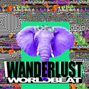 Wanderlust Worldbeat cover image cdn
