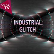 Industrial Glitch cover image cdn
