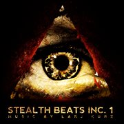 Stealth Beats Inc. 1 - Proactive Pulses For Undercover Activity cover image cdn
