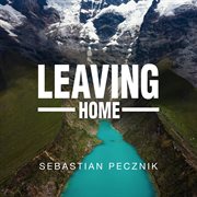 Leaving Home cover image cdn