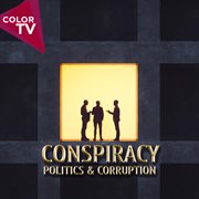 Conspiracy - Politics And Corruption cover image cdn
