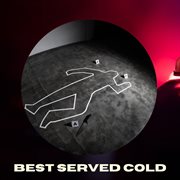 Instrumental Series - Best Served Cold cover image cdn