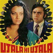 Ujala Hi Ujala [Original Motion Picture Soundtrack] cover image cdn