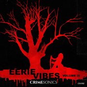 Eerie Vibes Vol. Ix cover image cdn