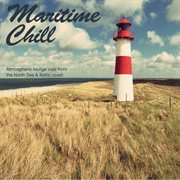 Maritime Chill - Atmospheric Lounge Cuts From The North Sea & Baltic Coast cover image cdn