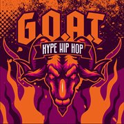 G.O.A.T. - Hype Hip Hop cover image cdn