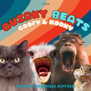 Quirky Beats - Goofy & Kooky cover image cdn