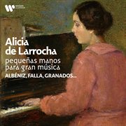 Pequeñas Manos Para Gran Música: Albeniz, Falla, Granados... cover image cdn