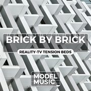 Brick By Brick - Reality Tv Tension Beds cover image cdn