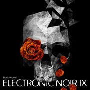 Electronic Noir 9 - Black Neutral cover image cdn