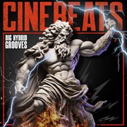 Cinebeats - Big Hybrid Grooves cover image cdn