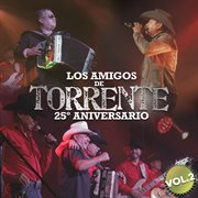 Los Amigos De Torrente 25 Aniversario Vol. 2 (En Vivo) cover image cdn