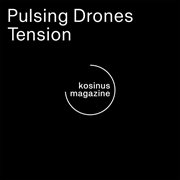 Pulsing Drones Tension cover image cdn