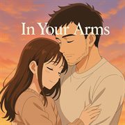 In Your Arms cover image cdn