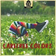 Carefree Colors cover image cdn