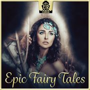 Epic Fairy Tales cover image cdn