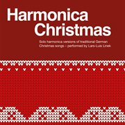 Harmonica Christmas (Solo Harmonica Versions Of Traditional German Christmas Songs) cover image cdn