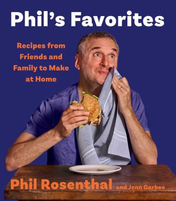 Phil's favorites : recipes from friends and family to make at home  cover image cdn