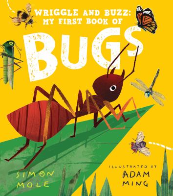 Wriggle and buzz : my first book of bugs  cover image cdn