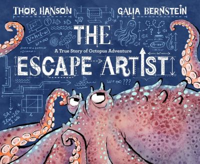 The escape artist : a true story of octopus adventure  cover image cdn