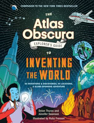 The Atlas obscura explorer's guide to inventing the world  cover image cdn