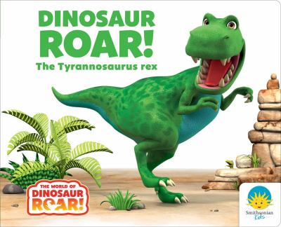 Dinosaur Roar! the Tyrannosaurus Rex  cover image cdn