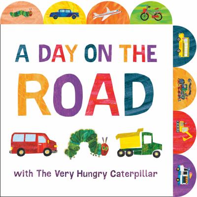 A day on the road with the very hungry caterpillar  cover image cdn