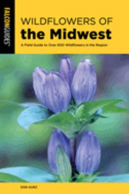 Wildflowers of the midwest : a field guide to over 600 wildflowers in the region  cover image cdn