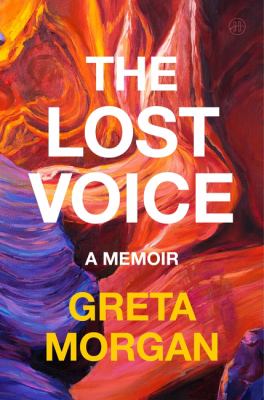 The lost voice : a memoir  cover image cdn