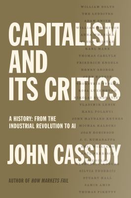 Capitalism and its critics : a history : from the Industrial Revolution to AI  cover image cdn