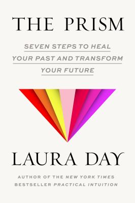 The prism : seven steps to heal your past and transform your future  cover image cdn