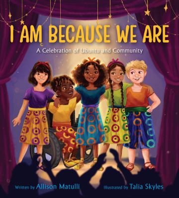 I Am Because We Are : A Celebration of Community and Ubuntu cover image cdn