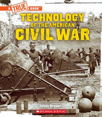 Technology of the American Civil War  cover image cdn