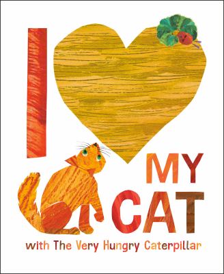 I [heart] my cat with the Very Hungry Caterpillar  cover image cdn
