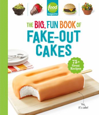 The big, fun book of fake-out cakes  cover image cdn
