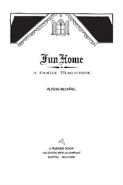 Fun Home : A Family Tragicomic cover image cdn