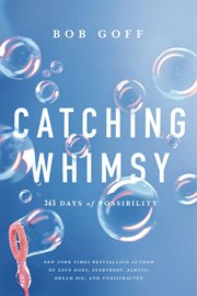 Catching Whimsy : 365 Days of Possibility cover image cdn