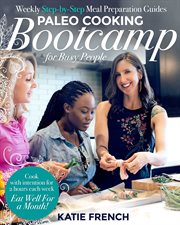 Paleo Cooking Bootcamp for Busy People cover image cdn